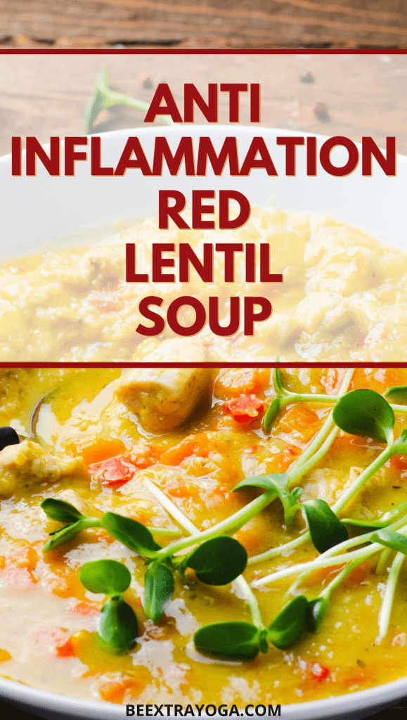 Anti inflammation red lentil soup Pinterest pin.