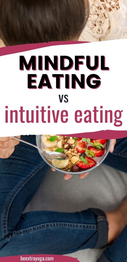 Mindful eating vs intuitive eating.