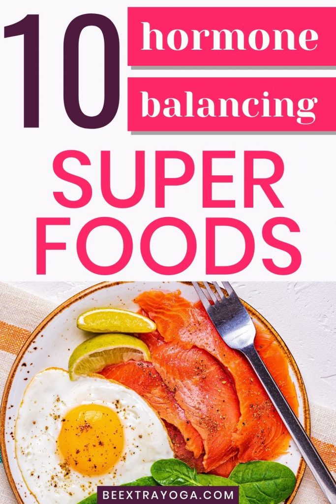 10 hormone balancing superfoods.