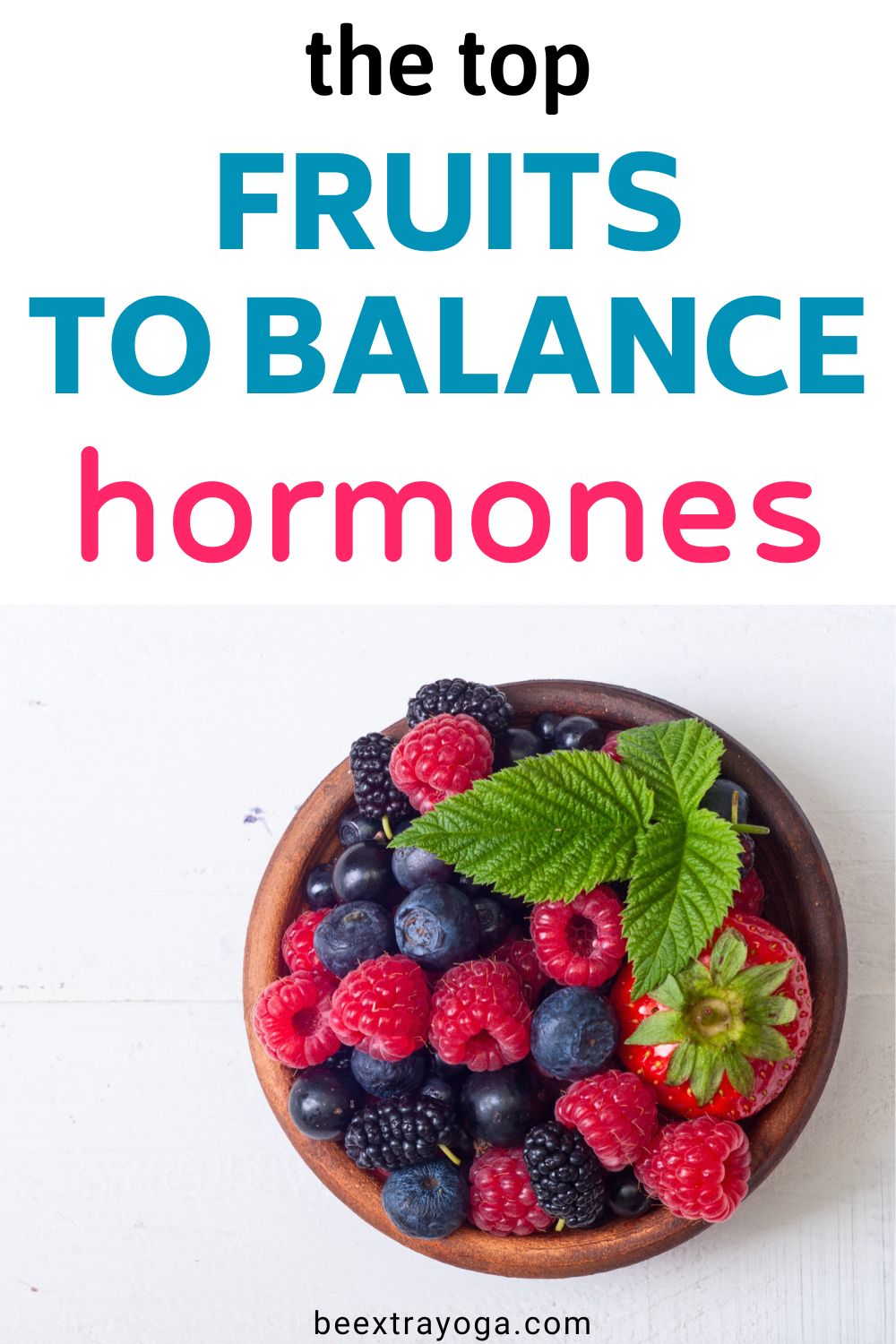 What Fruits To Eat That Balance Hormones in Females
