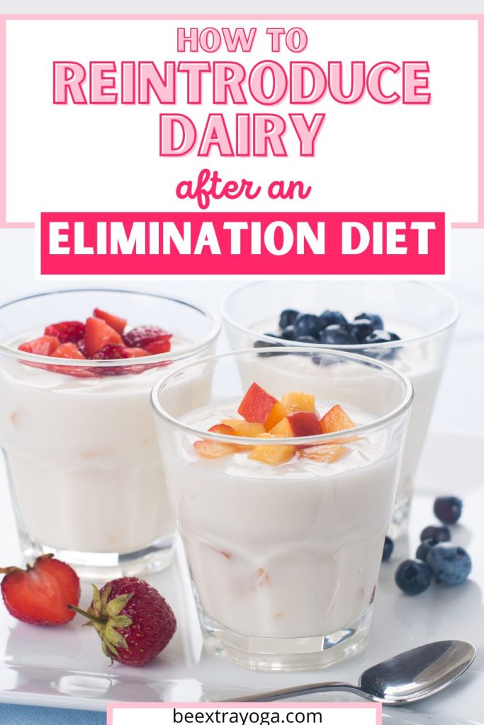 How to reintroduce dairy after an elimination diet.