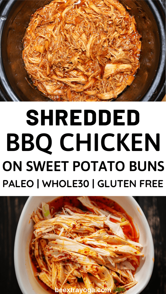 Shredded BBQ chicken on sweet potato buns recipe for paleo, Whole30, and gluten free Pinterest pin.