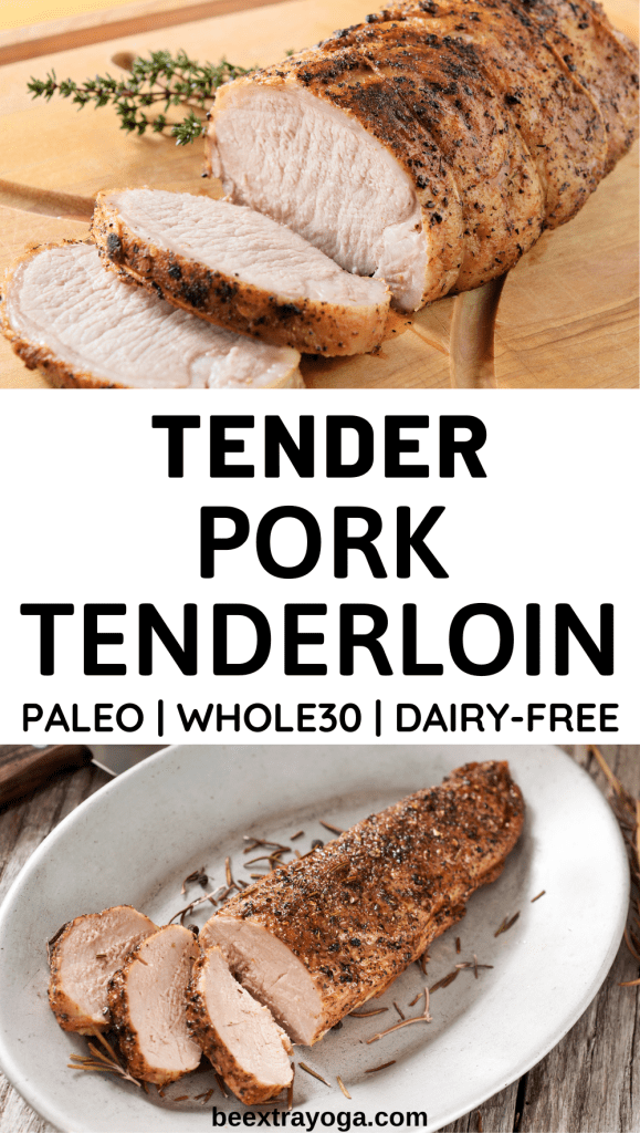 Tender pork tenderloin paleo, Whole30, dairy-free Pinterest pin.