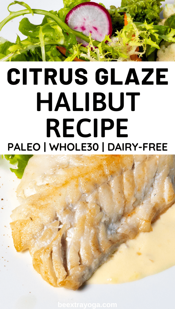 Citrus glaze halibut recipe paleo, Whole30, dairy-free Pinterest pin.