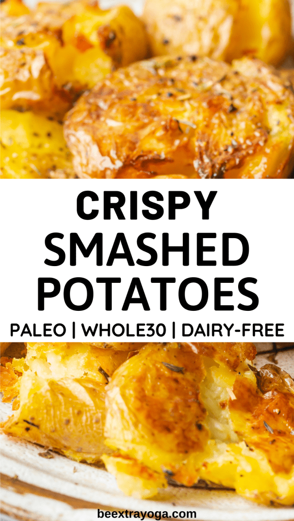 Crispy smashed potatoes paleo, Whole30, dairy-free Pinterest pin.