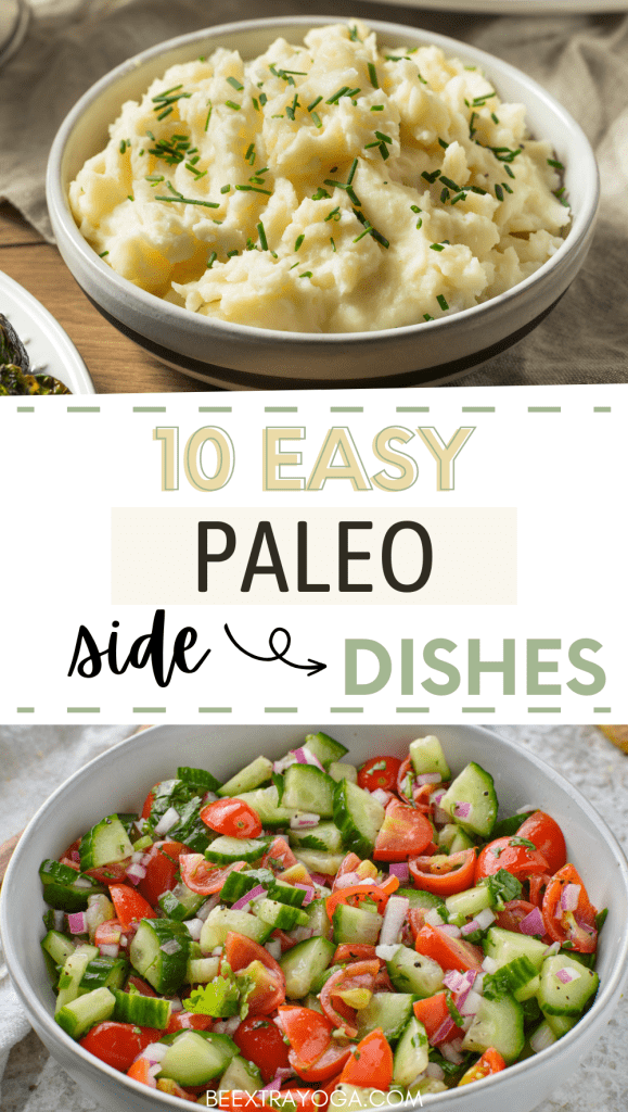 Easy paleo side dishes Pinterest pin.