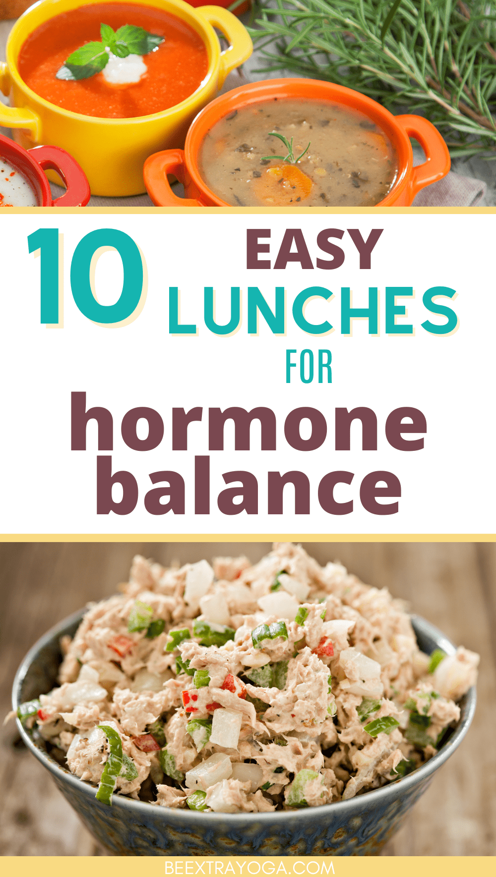 Easy lunches for hormone balance Pinterest pin.