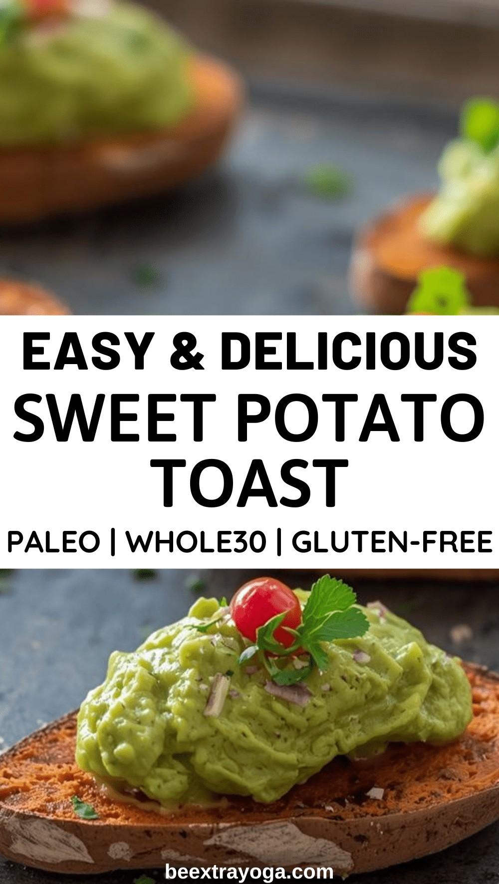 Easy and delicious sweet potato toast: paleo, Whole30, gluten-free Pinterest pin.